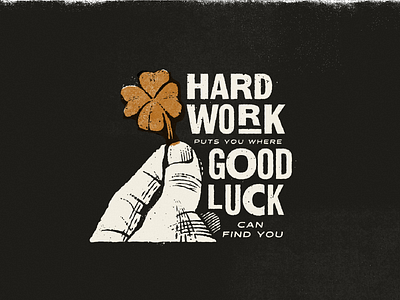 Hard Work/Good Luck etched illustration retro type stpatricksday stpattysday wood type
