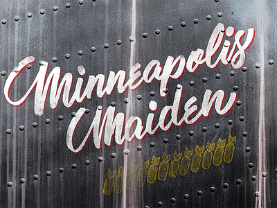 Minneapolis Maiden brush lettering dust good type grit hand lettering neon texture type world war ii wwii