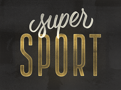 Super Sport brush lettering dust grit hand lettering muscle cars sport super texture type
