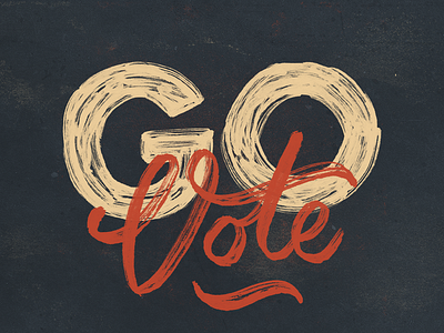 Go Vote america go vote hand lettering type typography vote