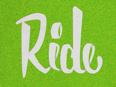 Ride attempt first hand lettering