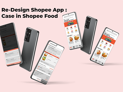 Re-Design Shopee App : 
Case in Shopee Food