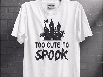 too cute to spook create custom cute design halloween illustration love spook t shirt t shirt design trendy