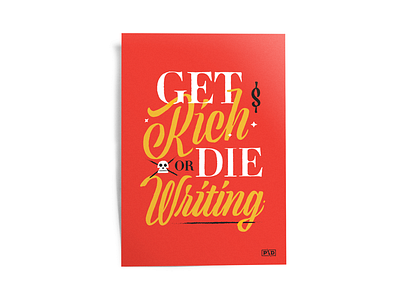 Get Rich or Die Writing poster