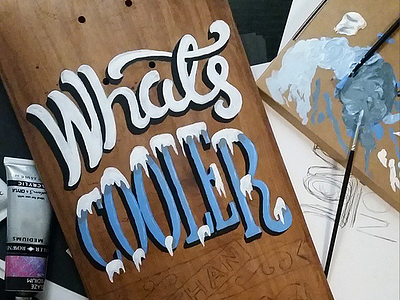 Whats cooler than being cool acrylic brush handlettering handmade lettering lyrics typography