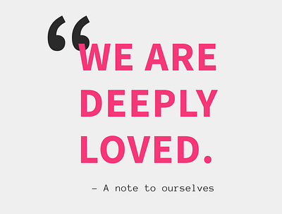 Deeply Loved - Font Combination #1 colorful creative design design art designer designs font font combination font style love minimal minimalist photoshop pink quoteoftheday quotes reminder typogaphy