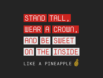 Like a Pineapple - Font Combination #5 black colors design design graphics designer font combination fonts fun love minimal minimalist monospace portfolio quote quoteoftheday quotes red typeface typography typography design
