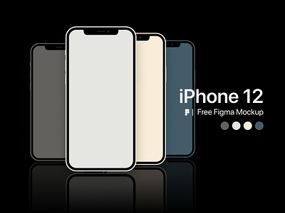 iPhone 12 - Free Figma Mockup colors device device mockup figma free freebie iphone iphone 12 iphone12 mockup