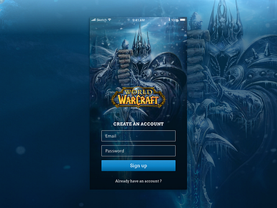 Sign up World Of Waracraft application blizzard design game login mobile play sign up ui world of warcraft wow