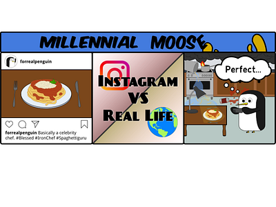 Instagram vs Real Life - Millennial Moose