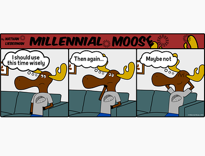 It's Okay to be Lazy - Millennial Moose comic illustration vector