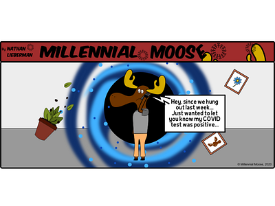 COVID Call - Millennial Moose