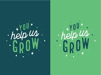 You help us grow! graphic green grow growing illustration illustrator jbfc pleasantville print simple tag typography vector westchester