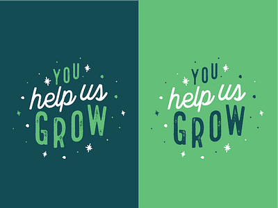 You help us grow!