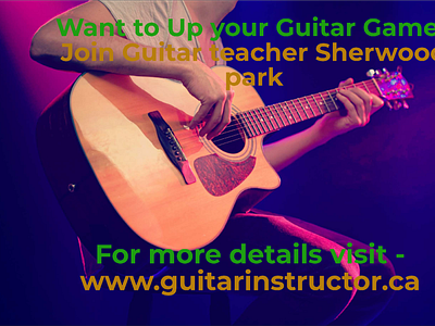 Master your basics with Sherwood Park guitar lesson