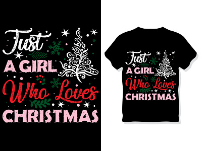 Just a girl who loves Christmas t-shirt design custom feminine girl graphic design love ornament t shirt t-shirt t-shirt design
