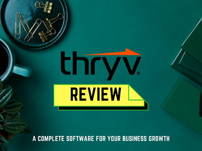 Thryv: Best CRM for Small Business in USA best crm software brand building customer relationship email marketing reputation management small business small businesses small businesses in usa social proofing thryv thryv crm thryv review