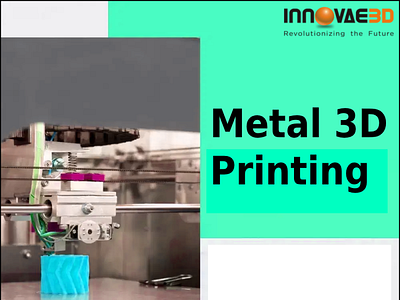 Metal 3d printing service in India | Innovae3d 3d printing service