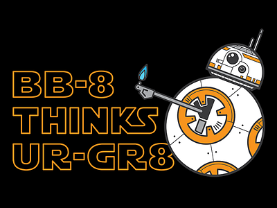UR-GR8 bb 8 disney droid star wars the force awakens