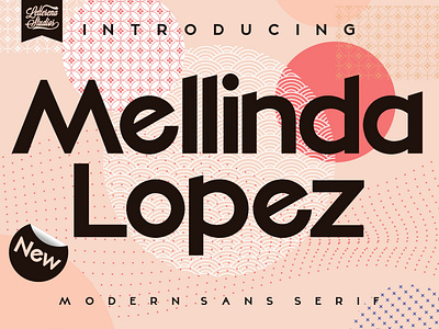 Mellinda Lopez - Modern Sans Serif Font