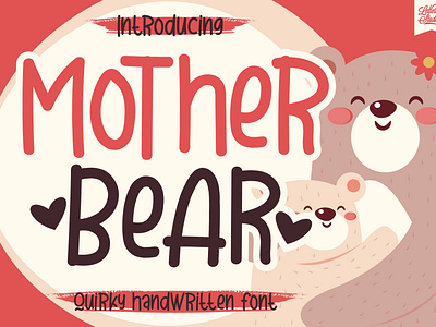 Mother Bear - Quirky Handwritten Font branding design font font design fonts icon illustration lettering logo script font typography