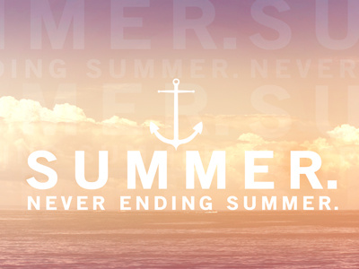 Never Ending Summer 2