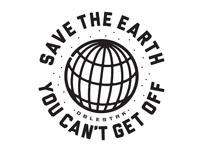 Save The Earth black and white doublestruckdesigns earth day