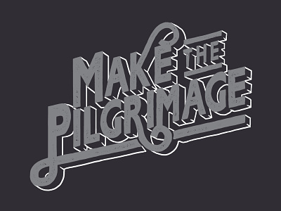 Make The Pilgrimage doublestruck designs graphic design merch pilgrimage festival typography