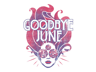 Goodbye June doublestruck designs goodbye june graphic design merch music trippy