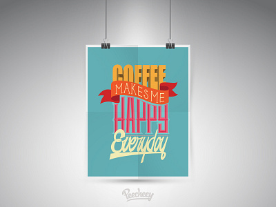 Coffee makes me happy everyday poster adobe coffee free vector poster typography vector