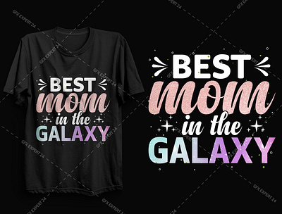 Best mom in the Galaxy T shirt design design free t shirt designs graphic design icon illustrator mom t shirt mommy t shirt design t shirt design 2021 t shirt mockup typography vector