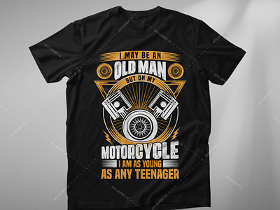 I may be an old man But on my Motorcycle, Biker t shirt graphic design tshirt