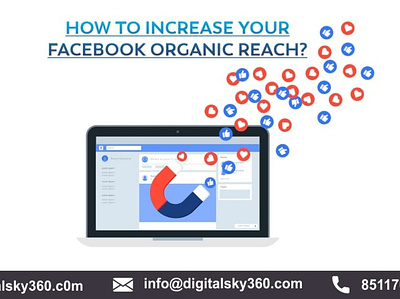 How to Increase Your Facebook Organic Reach? branding agency ahmedabad digital marketing agency digital marketing company social media marketing social media marketing company