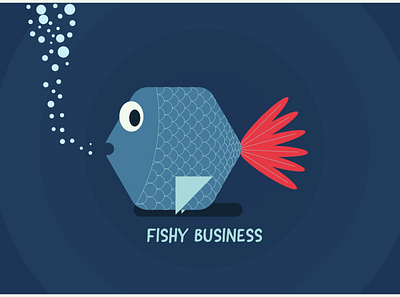 Fishy Business fish illustation ocean surprise