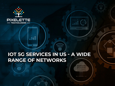 IoT 5G Services in US cyber security companies