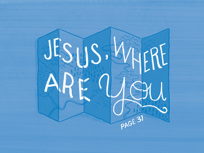 Jesus, where are you alliance cmacan hand lettering lettering magazine illustration
