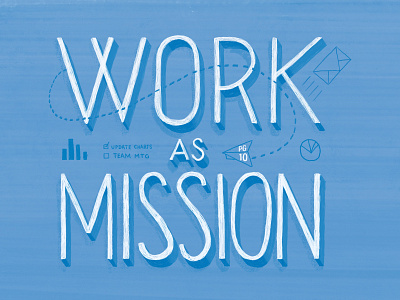 Work as Mission alliance cmacan hand lettering lettering magazine illustration typography