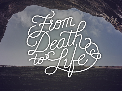 From death to life easter hand lettering lettering