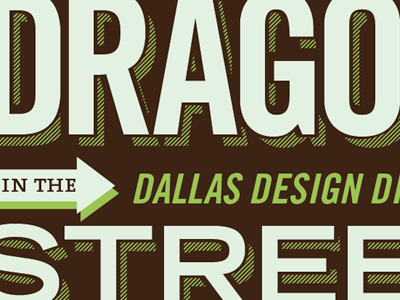 Dragon Street green trade gothic typography
