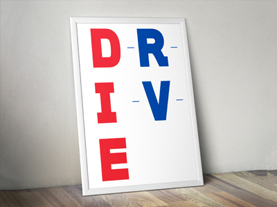 Drive / Die design drive earth mock up poster sustain type