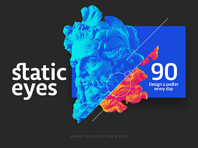 ☝ static eyes ☝ 90 days, 90 posters • Design a poster every day 2017 brazil colours design duotone freelance gradient portfolio poster sculpture type typography