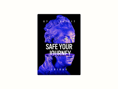 ☝ static eyes☝ #67 • Safe your journey 2017 colours design duotone freelance gradient portfolio poster sculpture type typography vaporwave