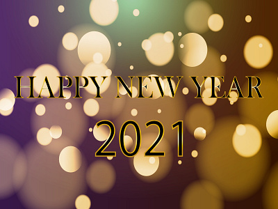 Happy New Year 2021 Background bokho 2021 background bokho december design gold graphic graphic design graphicdesign happy new year illustration new year newyear vector winter