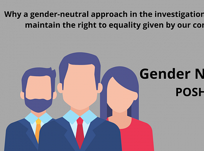 Gender Neutrality genderneutrality poshlaw