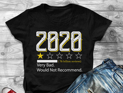 2020 Very Bad Would Not Recommend t shirt