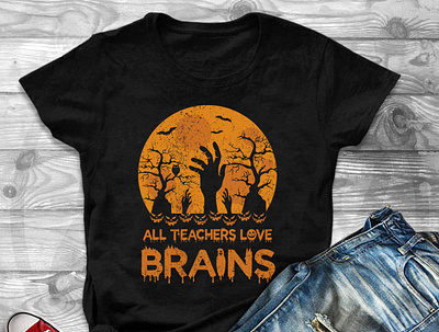 all teachers love brains halloween t shirt