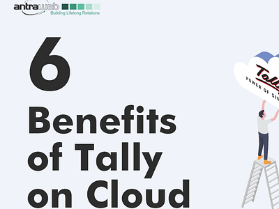 6 benefits of Tally on Cloud. accounting business software accounting software software tally tally on cloud tally software