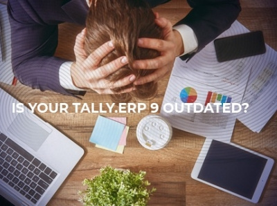 Is your Tally.ERP 9 Outdated? software tally tallyerp9