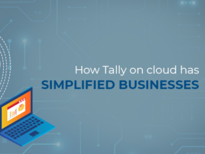 How Tally on Cloud has Simplified Businesses tally tallyoncloud tallysolutions