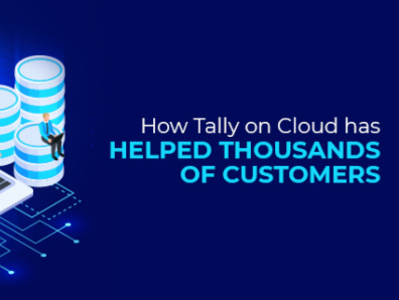 How Tally on Cloud has Helped Thousands of Customers blog software tally
